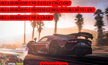 Forza Horizon 5 ne zaman çıkacak? Sistem gereksinimleri neler?